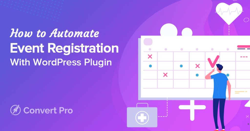 Automate Event Registration With A WordPress Plugin